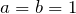 Rendered by QuickLaTeX.com a=b=1