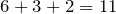 Rendered by QuickLaTeX.com 6+3+2=11